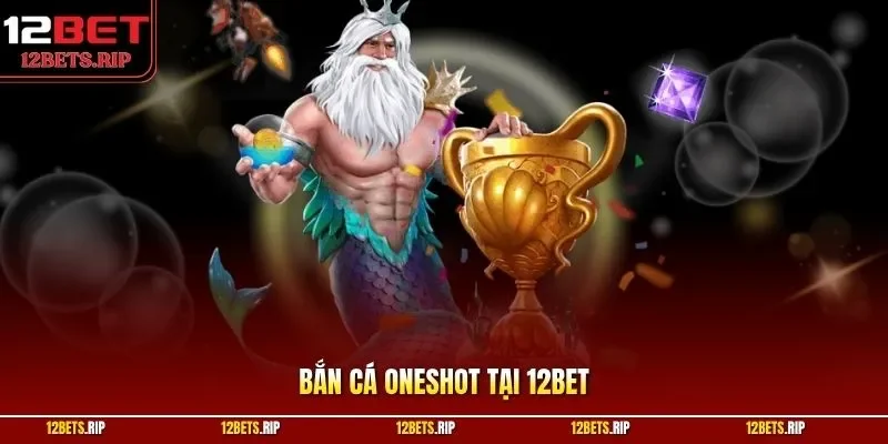 Bắn cá Oneshot