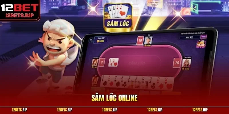 Sâm lốc online